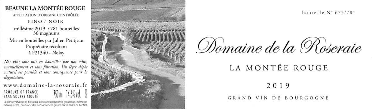 Domaine de la Roseraie Beaune La Montée Rouge 2019