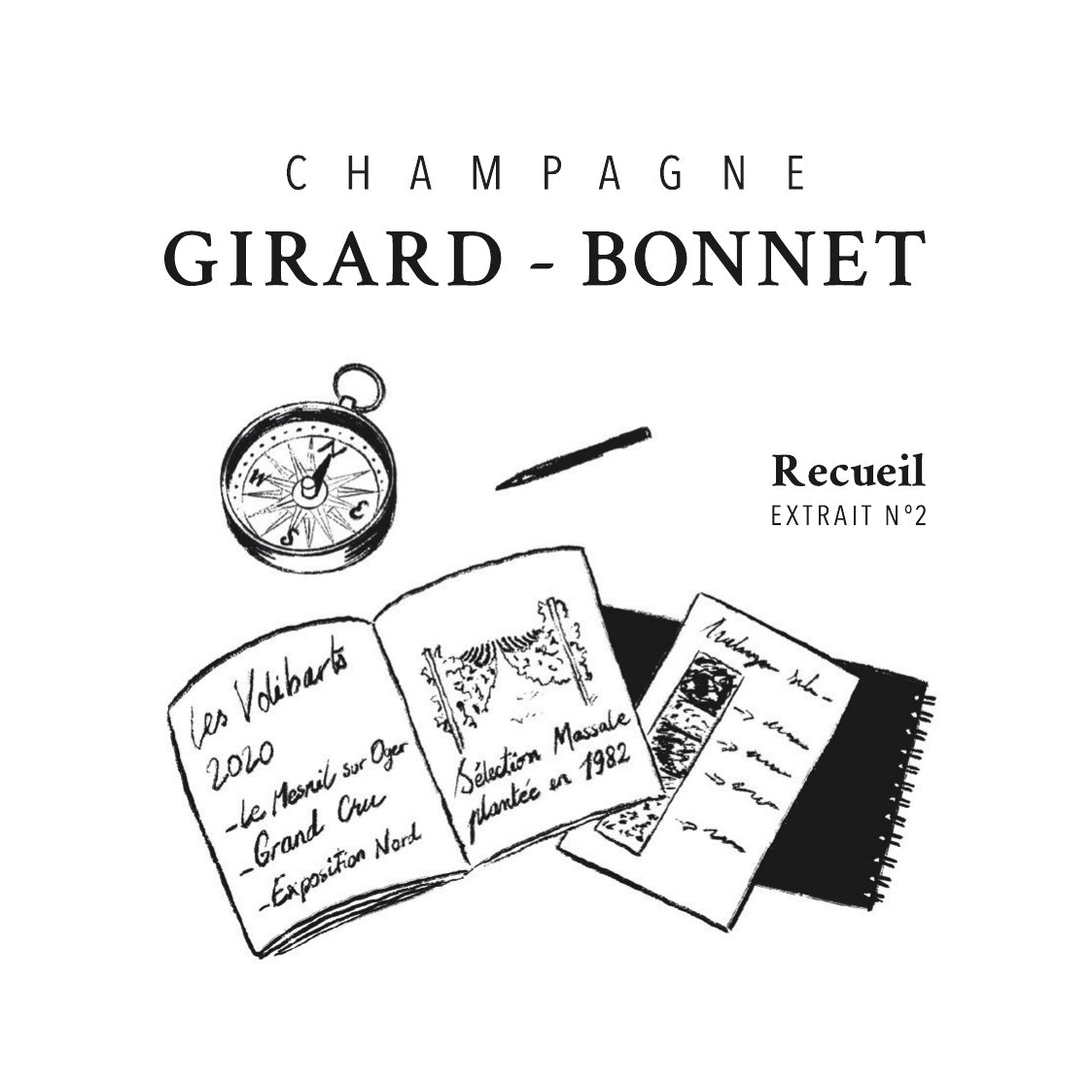Champagne Girard-Bonnet Recueil Extrait no.2 "les volibarts" Grand Cru Extra Brut 20