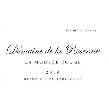 Domaine de la Roseraie Beaune La Montée Rouge 2019